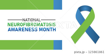 National Neurofibromatosis Awareness Month National Neurofibromatosis Awareness Month 123861861