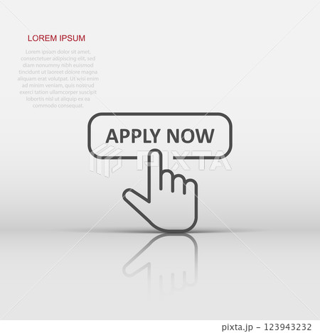 Apply now icon in flat style. Finger cursor vector illustration on white isolated background. Click button business concept. 123943232