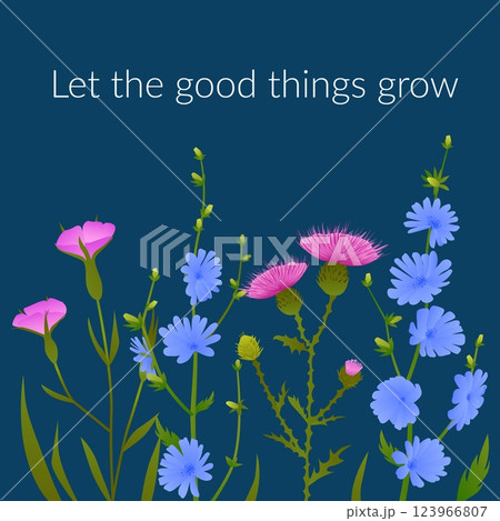 Inspirational Wildflower Illustration with Let the Good Things Grow Quote Featuring Pink and Blue Flowers on Dark Background Botanical Nature Art with Positive Message for Growth and Positivity Inspirational Wildflower Illustration with Let the Good Things Grow Quote Featuring Pink and Blue Flowers on Dark Background Botanical Nature Art with Positive Message for Growth and Positivity 123966807