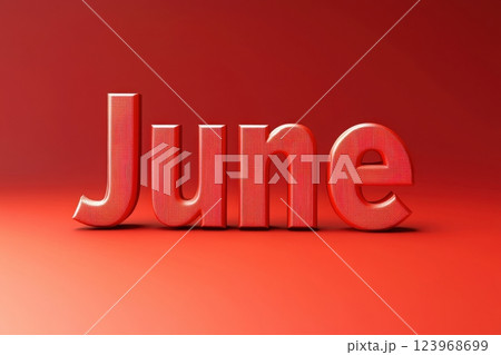 The word June is displayed in bold, red letters against a matching red background. The letters have a textured appearance, creating a visually striking effect. 123968699