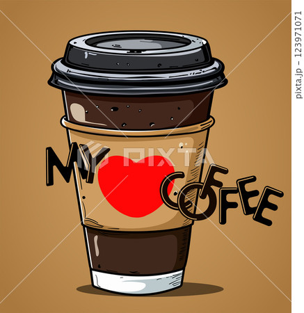 My love is coffee. Vintage grunge style poster with coffee cup. Writing the phrase My love is coffee . Retro vector illustration My love is coffee. Vintage grunge style poster with coffee cup. Writing the phrase My love is coffee . Retro vector illustration 123971071