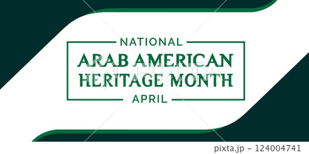 Arab American Heritage Month. Vector banner for social media, poster, greeting card 124004741