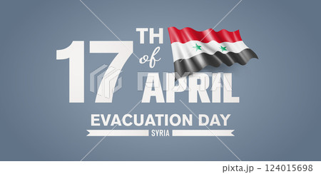 Syria happy evacuation day greeting card, banner with template text vector illustration Syria happy evacuation day greeting card, banner with template text vector illustration 124015698