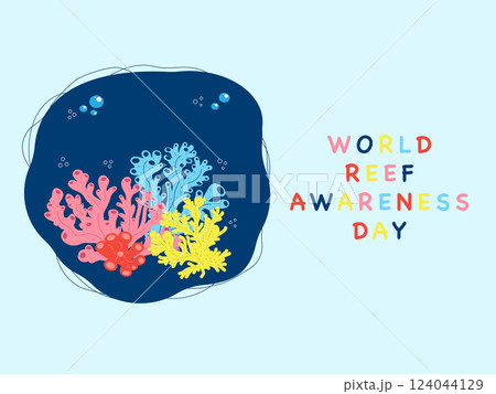 World Reef Awareness Day design template. Vector design for banner, poster, postcard. Vector illustration World Reef Awareness Day design template. Vector design for banner, poster, postcard. Vector illustration 124044129