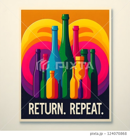 Eco-Friendly Message: Return, Recycle, Repeat 124070868