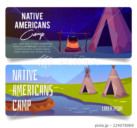 Set of vector banners with indian tepees, campfire and canoe, day and night scene. 124078069