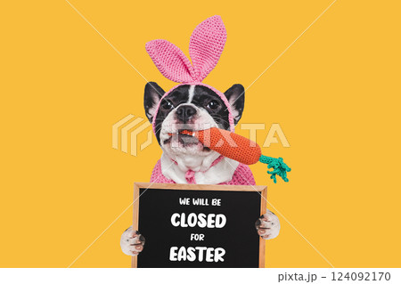 We will be closed for Easter. Signboard 124092170