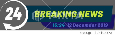 Breaking news lower third featuring a twenty four hour cycle symbol, delivering urgent information about events occurring on 12 December 2019 at 15,24, enhancing live broadcasts and updates 124102378