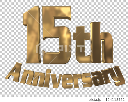3DCG文字「15th Anniversary/15周年マークキラキラ」ゴールド,金 124118332