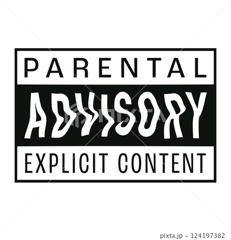 Distorted Glitch Parental Advisory Label Distorted Glitch Parental Advisory Label 124197382