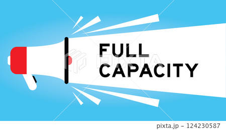 Color megaphone icon with word full capacity in white banner on blue background Color megaphone icon with word full capacity in white banner on blue background 124230587