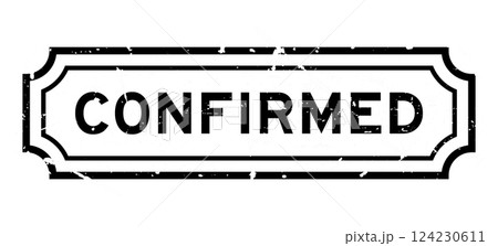 Grunge black confirmed word rubber seal stamp on white background 124230611