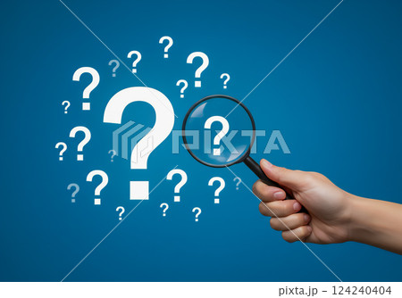はてなマークを拡大!真実を探求 はてなマークを拡大!真実を探求 124240404