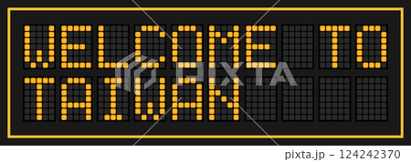Orange color led banner in word welcome to taiwan on black background 124242370