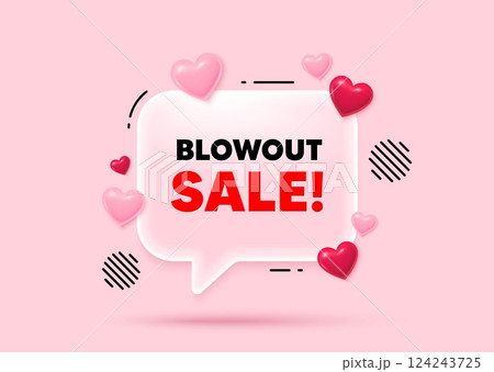 Blowout sale glass speech bubble. Social media concept. Blowout sale tag. Special offer price sign. Advertising discounts symbol. 3d hearts love speech bubble. Vector Blowout sale glass speech bubble. Social media concept. Blowout sale tag. Special offer price sign. Advertising discounts symbol. 3d hearts love speech bubble. Vector 124243725