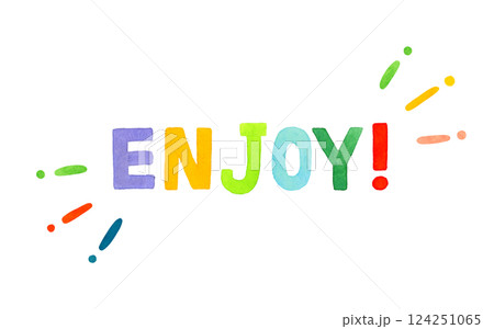 ENJOY!(エンジョイ)のかわいい手書き文字 手描き水彩イラスト素材 ENJOY!(エンジョイ)のかわいい手書き文字 手描き水彩イラスト素材 124251065