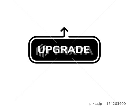 Upgrade button with arrow signifying enhance or improve in black and white minimalist style 124283400