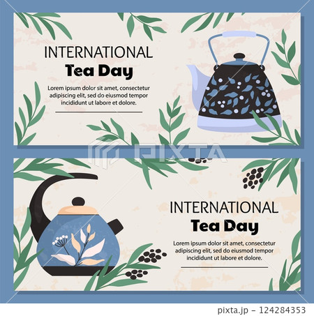 International tea day banner. Horizontal background. Flyer or brochure with kettle and green leaves. Cozy doodle tableware, porcelain teapots, Vector cartoon flat isolated illustration set 124284353