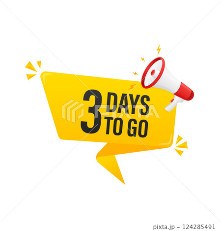 Modern poster with yellow 3 days to go megaphone. Modern red megaphone icon. Vector illustration. 124285491