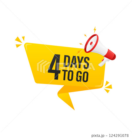 Modern poster with yellow 4 days to go megaphone. Modern red megaphone icon. Vector illustration. Modern poster with yellow 4 days to go megaphone. Modern red megaphone icon. Vector illustration. 124291078
