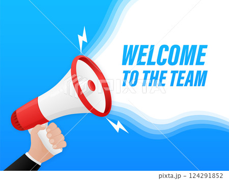Welcome to the team megaphone for banner design. Vector stock illustration. 124291852