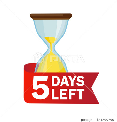 5 days left. Sandglasses with calendar icon on a white background. Vector stock illustration. 5 days left. Sandglasses with calendar icon on a white background. Vector stock illustration. 124299790