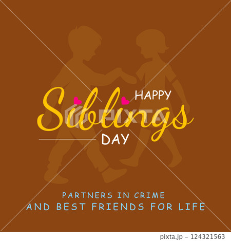 Happy Siblings Day Vector Illustration with Brother and Sister Silhouette and Friendship Quote 124321563