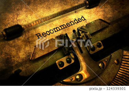 Recommended text on typewriter grunge concept Recommended text on typewriter grunge concept 124339301