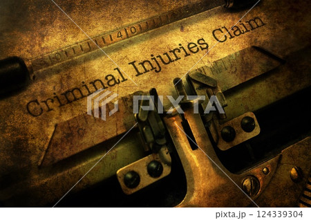 Criminal injuries claim grunge concept Criminal injuries claim grunge concept 124339304