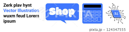 Blue speech bubble with the word Shop. Nearby a calculator and a microchip labeled AI. Ideal for eCommerce tech, online shopping, financial tech tools, AI integration, digital business. Banner for 124347555