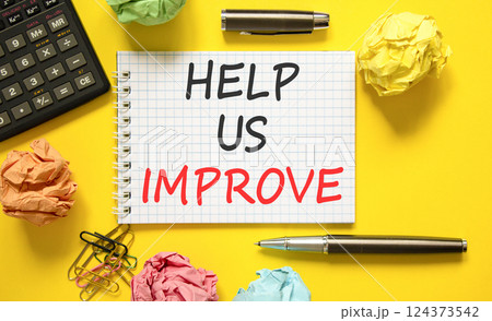 Help us improve symbol. Concept words Help us improve on beautiful white note. Beautiful yellow background. Black pen. Black calculator. Business motivational help us improve concept. Copy space. Help us improve symbol. Concept words Help us improve on beautiful white note. Beautiful yellow background. Black pen. Black calculator. Business motivational help us improve concept. Copy space. 124373542