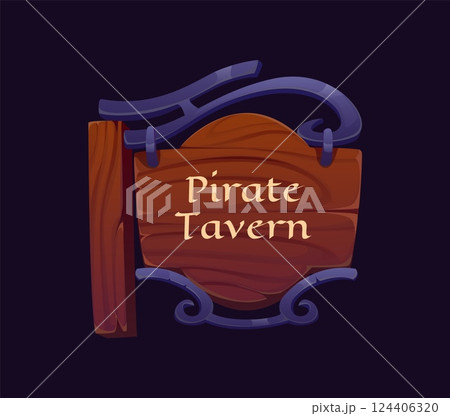 Cartoon pirate icon of rustic wooden sign board with iron brackets reading pirate tavern, evoking a seafaring adventurous vibe. Vector hanging signboard with aged wood, forging and vintage lettering 124406320