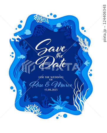 Save the date invitation card with paper cut underwater landscape within 3d vector blue ocean waves frame. Marine themed wedding invitation template with sea papercut seaweeds, coral reef and fishes Save the date invitation card with paper cut underwater landscape within 3d vector blue ocean waves frame. Marine themed wedding invitation template with sea papercut seaweeds, coral reef and fishes 124406348