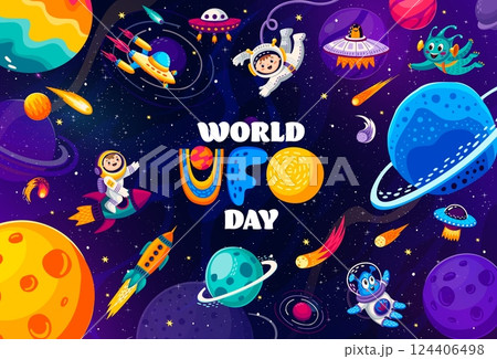 World ufo day banner with flying saucers and funny alien characters in outer space. Cartoon vector greeting card with kid astronauts, rockets and extraterrestrial personages,floating in far galaxy 124406498