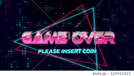Game Over and Please Insert Coin text image over neon geometric shapes 124431423