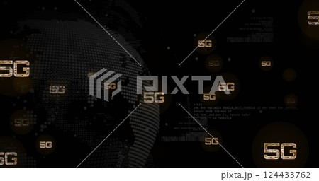 Image of 5g over globe with data processing on black background 124433762
