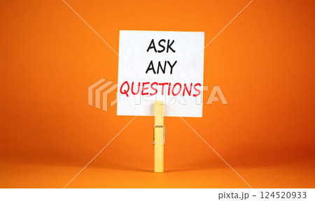 Ask any questions symbol. Concept words Ask any questions on beautiful white paper on clothespin. Beautiful orange background. Business ask any questions concept. Copy space. Ask any questions symbol. Concept words Ask any questions on beautiful white paper on clothespin. Beautiful orange background. Business ask any questions concept. Copy space. 124520933