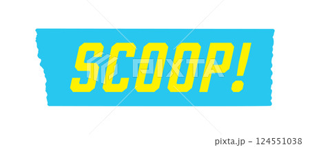 水色のテープ にSCOOP!の文字 - シンプルでおしゃれなスクープや特ダネのイメージのデザイン素材 水色のテープ にSCOOP!の文字 - シンプルでおしゃれなスクープや特ダネのイメージのデザイン素材 124551038