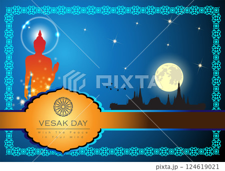 Abstract of Vesak Day. The Birthday, Enlightenment and Death of Lord Buddha that's one sign of Buddism. Buddhists around the world called The Meditation Day or Jayanti Day. Background and banner conce 124619021