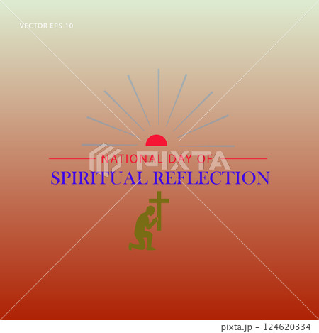 National Day of Spiritual Reflection Promoting Inner Peace and Faith National Day of Spiritual Reflection Promoting Inner Peace and Faith 124620334