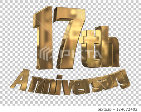 3DCG letters "17th Anniversary/17th Anniversary Mark Sparkling" Gold, Gold 124672402