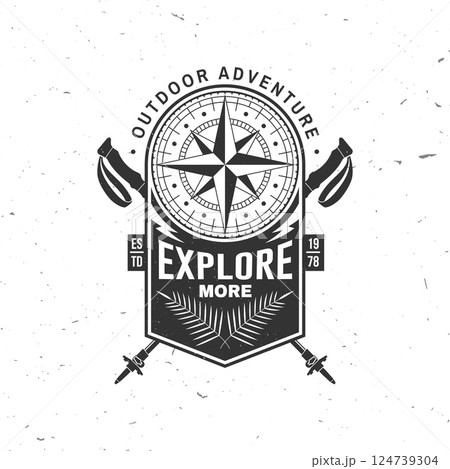 Explore more. Vector illustration. Extreme adventure. Hiking related typographic quote. Concept for shirt or logo, print, stamp. Landscape with compass and hiking poles 124739304