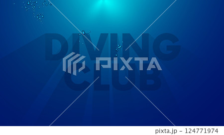 Sea underwater. Logo diving club underwater. Scuba diving background. The inscription diving club in the water column surrounded by air bubbles in the rays of the sun penetrating the water. Ocean 124771974