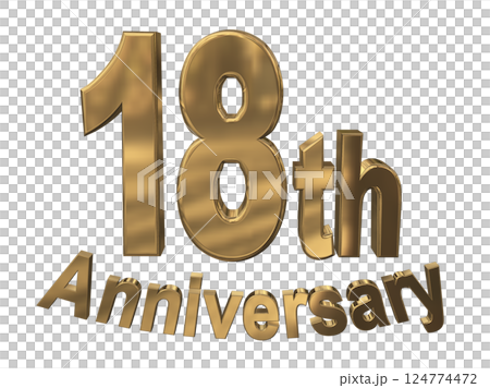 3DCG文字「18th Anniversary/18周年マークキラキラ」ゴールド,金 124774472