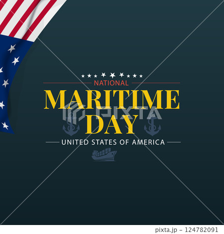 National Maritime Day Observance in the United States of America National Maritime Day Observance in the United States of America 124782091