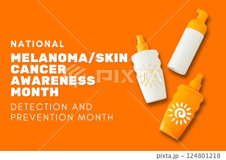 Melanoma/Skin Cancer Awareness Month - 13 Melanoma/Skin Cancer Awareness Month - 13 124801218