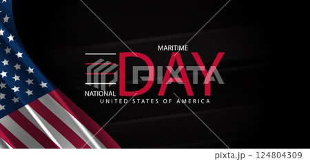Commemorating National Maritime Day in America Commemorating National Maritime Day in America 124804309