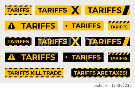 Tariff Warning Label Set in Yellow and Black with Icons, Stripes, and Slogans. Economic Trade and Policy Conflict Concept on Light Background. Vector Illustration 124805239