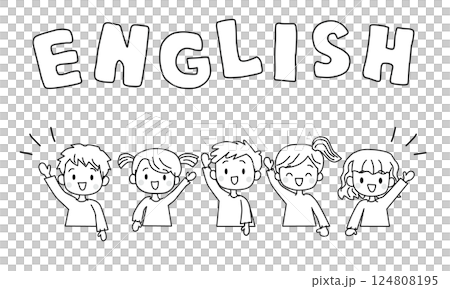 Illustration of the word ENGLISH and children raising their hands (line drawing) Illustration of the word ENGLISH and children raising their hands (line drawing) 124808195