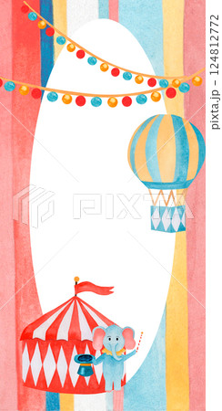 Frame made watercolor circus tent with red and white stripes, balloon, garland and cartoon elephant illusionist. For birthday greetings and invitation cards, flyers and packages of children's goods. 124812772